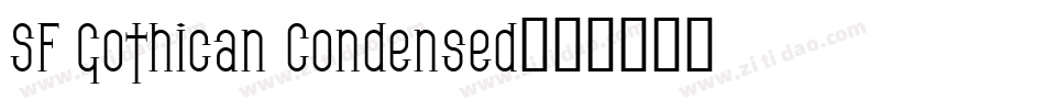 SF Gothican Condensed字体转换